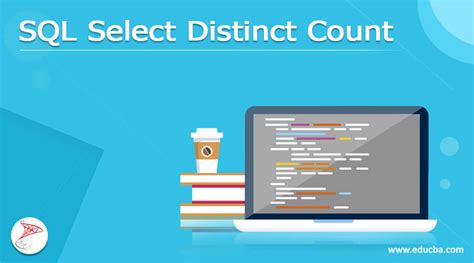 Sql Select Distinct Count How To Use Sql Select Distinct