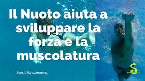 Il Nuoto Aiuta A Sviluppare La Forza E La Muscolatura YouTube