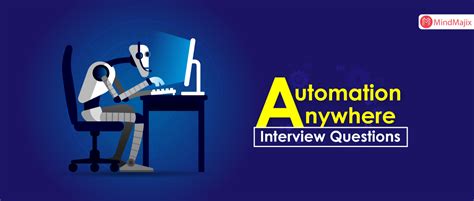 Top Automation Anywhere Interview Questions And Answers 2025