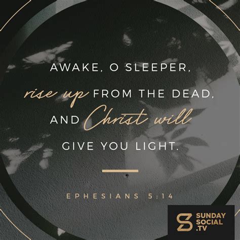 Awake O Sleeper Rise Up From The Dead And Christ Will Give You Light