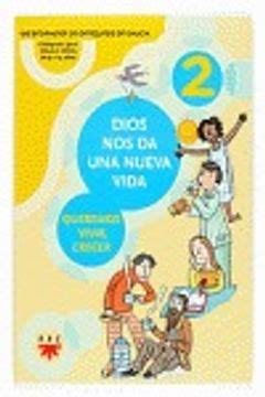 Libro Dios Nos Da Una Nueva Vida De Secretariados De Catequesis De