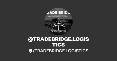 TRADEBRIDGE LOGISTICS Instagram Facebook Linktree