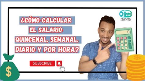 Cómo Calcular el Salario Diario de Forma Efectiva Actualizado