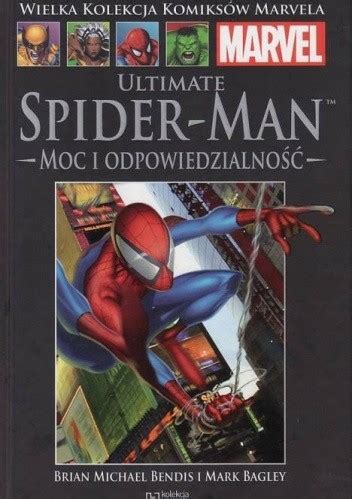 Ultimate Spider Man Moc I Odpowiedzialno Mark Bagley Brian