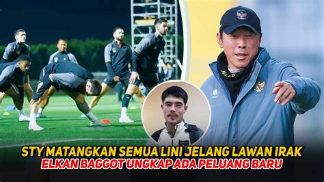 Elkan Baggot Masuk Akal Kecerdikan Sty Masalah Lini Timnas Piala