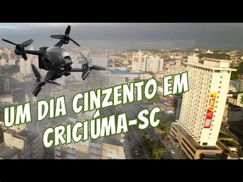 DRONE DJI FPV EM MAIS UM LINDO VOO NA CIDADE DE CRICIÚMA SC criciúma