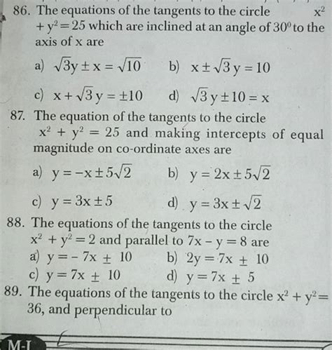 The Equation Of The Tangents To The Circle X2y225 And Making Intercepts