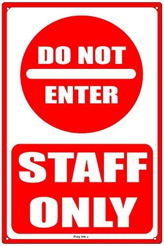 Pixy Ink Do Not Enter Staff Only Metal Notice Sign Home