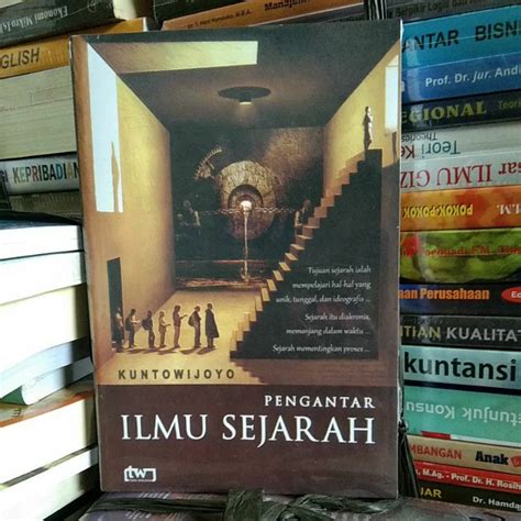 Jual Buku Pengantar Ilmu Sejarah By Kuntowijoyo Shopee Indonesia