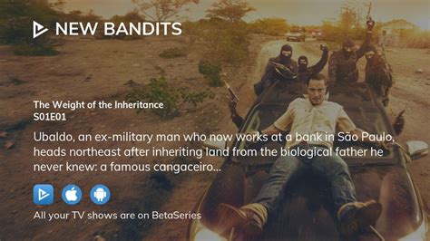 Where To Watch New Bandits Season 1 Episode 1 Full Streaming