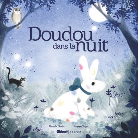 Doudou dans la nuit Éditions Glénat