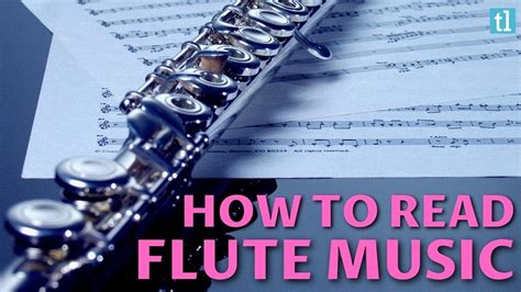 How To Sight Read Flute Music Youtube