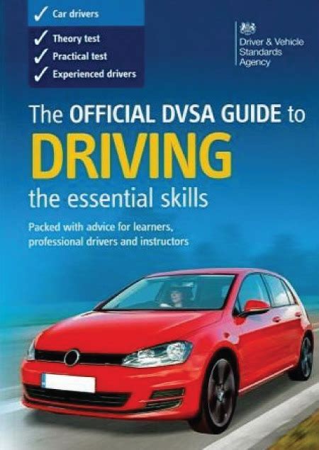 The Official Dvsa Guide To Driving The Essential Skills By Driver