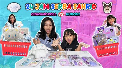 24 Jam Serba Sanrio Belanja Borong Semua Karakter Kuromi VS