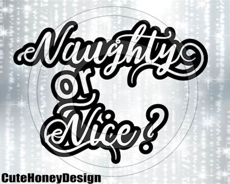 Naughty Or Nice Font Decoration Digital Cutting Files Clipart