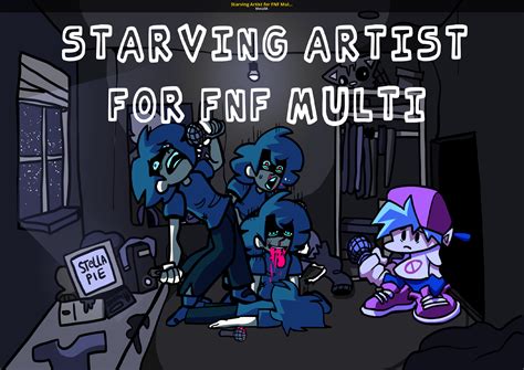 Starving Artist For Fnf Multi All Songs [friday Night Funkin ] [mods]