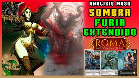 Analisis Mazo Sombra Formato Furia Extendido Temporada Roma De