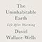 The Uninhabitable Earth Life After Warming Buy Online At Best Price