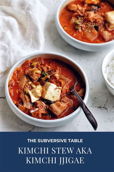 The BEST Easy Kimchi Jjigae With Pork Belly The Subversive Table