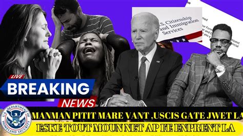 Uscis Anonse Nouvel Sa Yo Konsenan Program Biden Nan Youtube