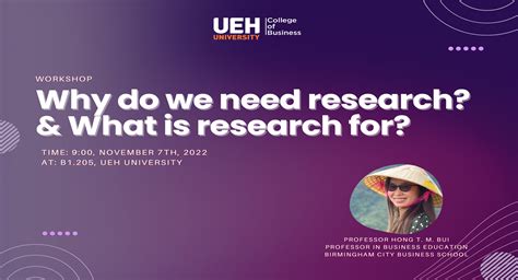 Hội Thảo “why Do We Need Research And What Is Research For”