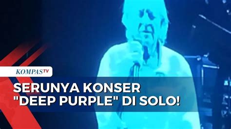 Konser Deep Purple Dan God Bless Dihadiri Presiden Jokowi Youtube