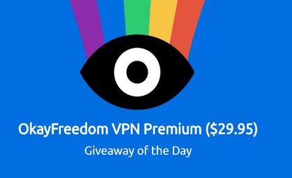 Nhận Key OkayFreedom VPN Premium 1 năm dùng để ẩn danh IP - AnonyViet