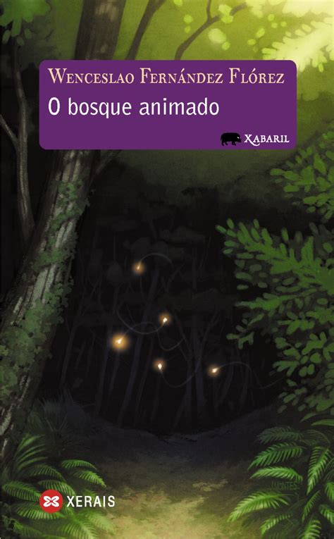 O bosque animado - Hablamos de Libros