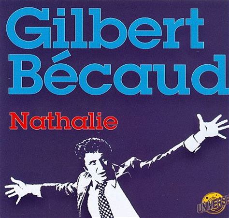 Gilbert B Caud Nathalie La Chanson Du Jour French Songs