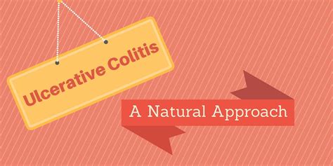 Ulcerative Colitis A Natural Approach