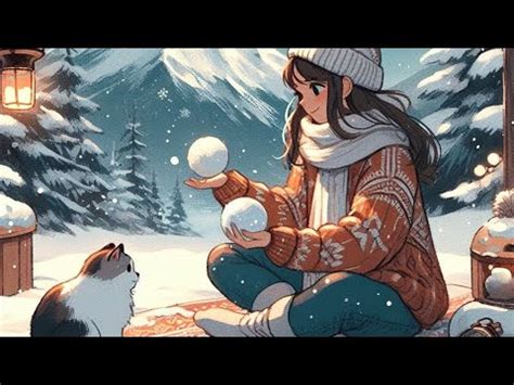 Winter Lofi Lofi Keep You Safe Calm Your Mind With Lofi Songs Beats