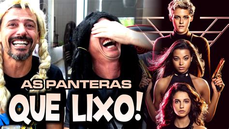 Que Lixo As Panteras Trailer Irm Os Piologo Filmes Youtube