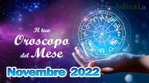 Oroscopo Del Mese Di Novembre Amore Lavoro Tutti I Segni