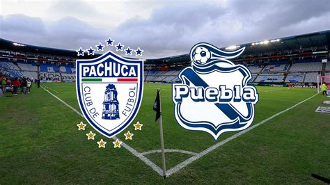 Pachuca Vs Puebla En Vivo Mira Aquí El Minuto A Minuto Partido Jornada