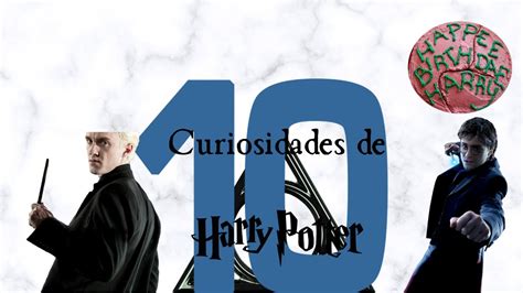 Curiosidades De Harry Potter Que Probablemente No Sabias Youtube