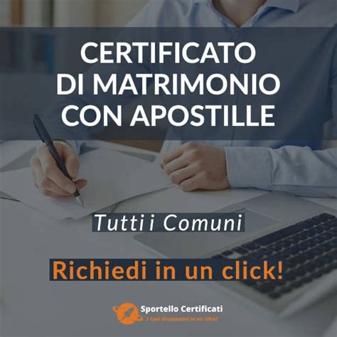 Certificato Di Matrimonio Con Apostille Sportello Certificati