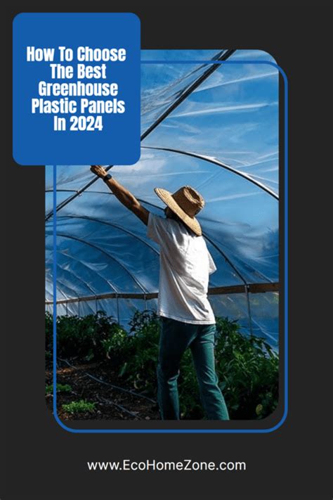 Best Greenhouse Plastic Panels: How To Choose Them In 2024 - Eco Home Zone