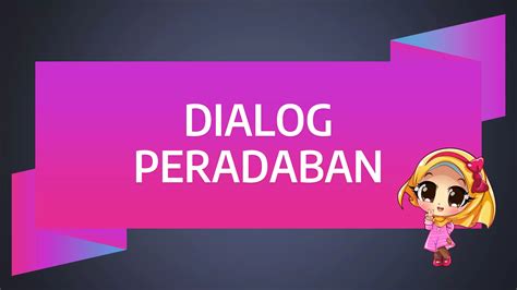 Dialog Peradaban PPT