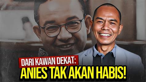 LIVE DARI KAWAN DEKAT ANIES TAK AKAN HABIS AWALIL RIZKY YouTube