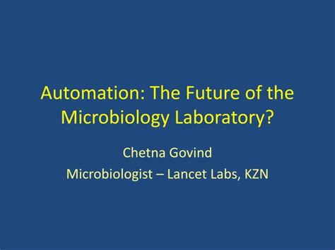 Ppt Automation The Future Of The Microbiology Laboratory Powerpoint Presentation Id 6727664