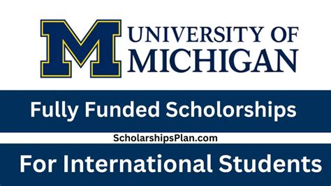 University of Michigan Scholarships 2024 - Fully Funded