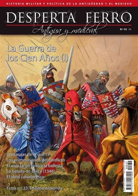 La Guerra de los Cien Años I Desperta Ferro Antigua y Medieval n º 32