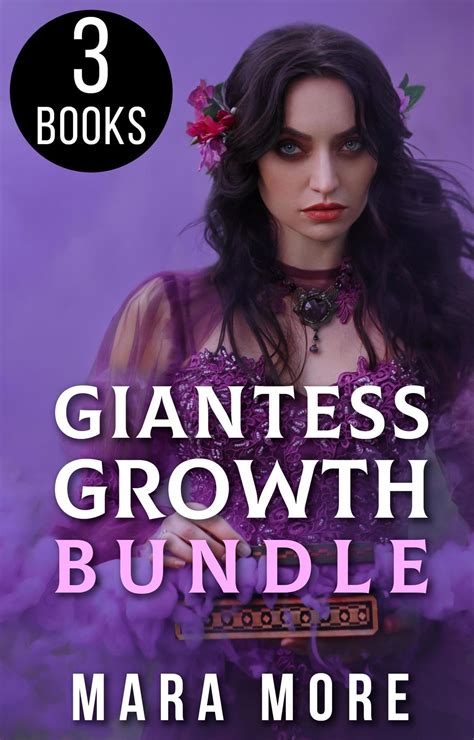 Giantess Growth Bundle: 3 More Giantess Stories (Volume 1) eBook by