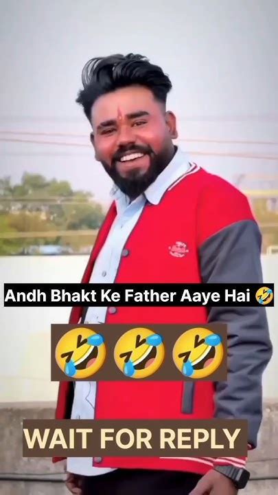 Andh Bhakt Ki Dulai Shorts Andhbhakt Shortsfeed Funny Youtube