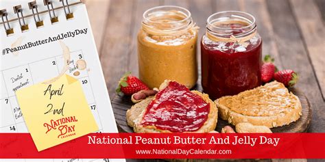 Food Holidays The Guide Celebrates National Peanut Butter And Jelly Day April 2nd The Single