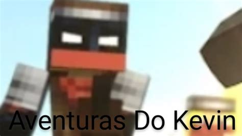 As Aventuras De Kevin Ep A Aventura No Velho Oeste Minecraft Youtube