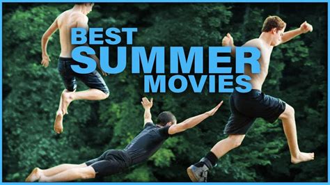 Top 7 Favorite Summer Movies Of All Time Summer Countdown