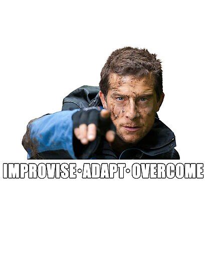 Improvise Adapt Overcome V1 Photographic Print By Dbatista Redbubble