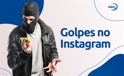 Golpes No Instagram Saiba Como Se Proteger E Denunciar