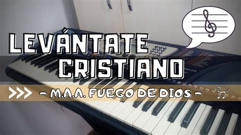 LEVÁNTATE CRISTIANO M A A Fuego de Dios Cover Teclado Yamaha PSR